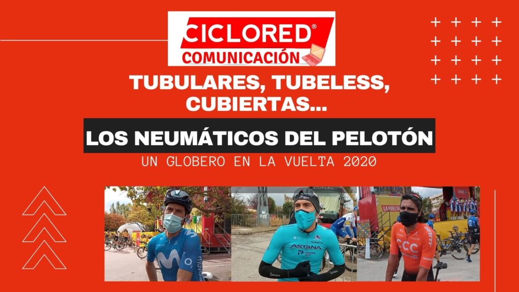 Tubulares de 28, cubiertas, tubeless... Así rueda el pelotón de La Vuelta